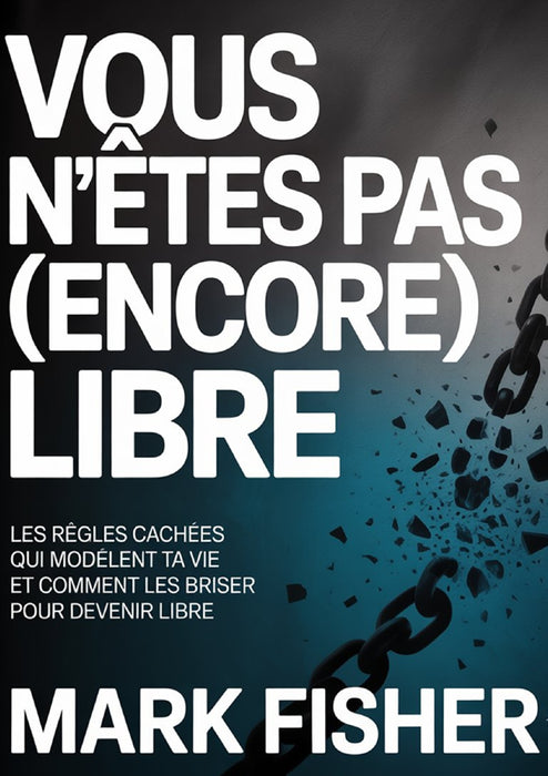 Vous n'êtes pas (encore) libre (traduit)