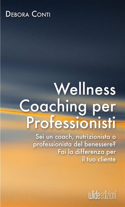 Wellness Coaching per Professionisti