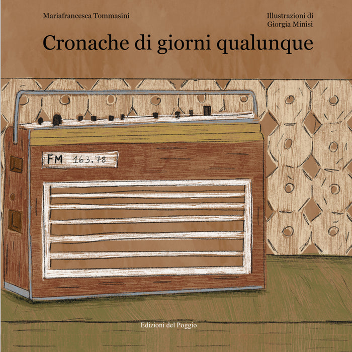 Cronache di giorni qualunque