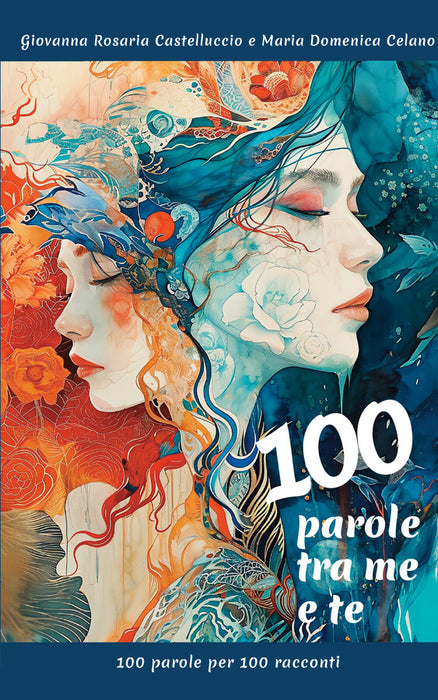 100 parole tra me e te