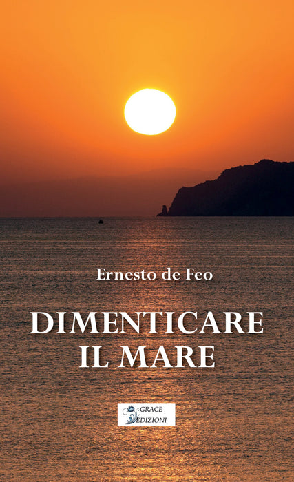 Dimenticare il mare
