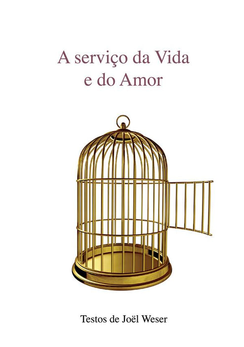 A serviço da Vida e do Amor