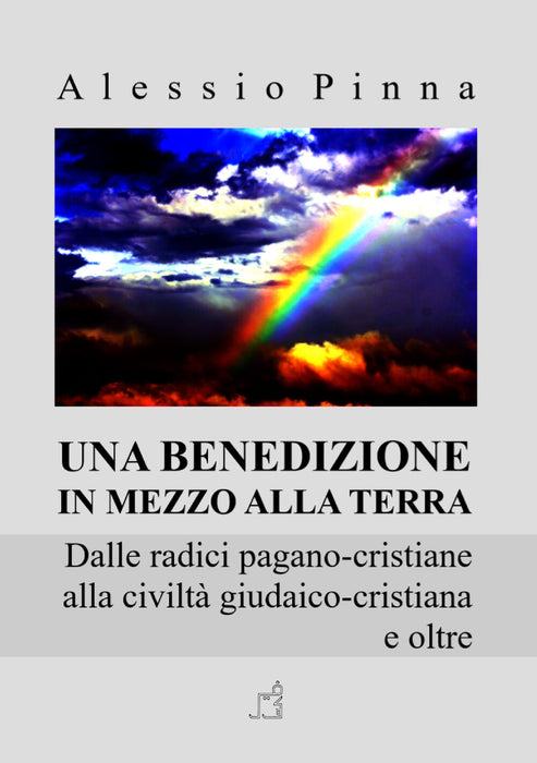 Una benedizione in mezzo alla Terra