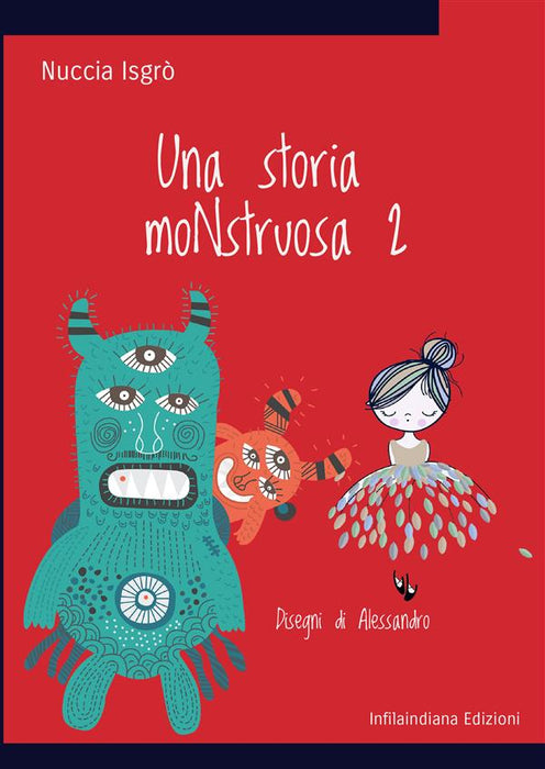 Una storia monstruosa 2