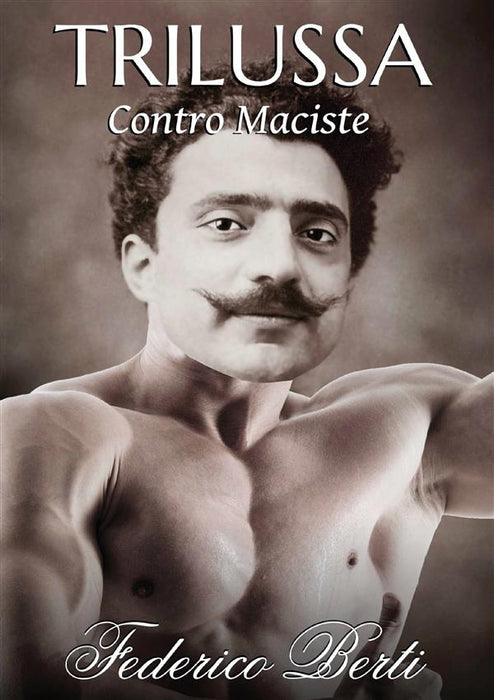 Trilussa contro Maciste