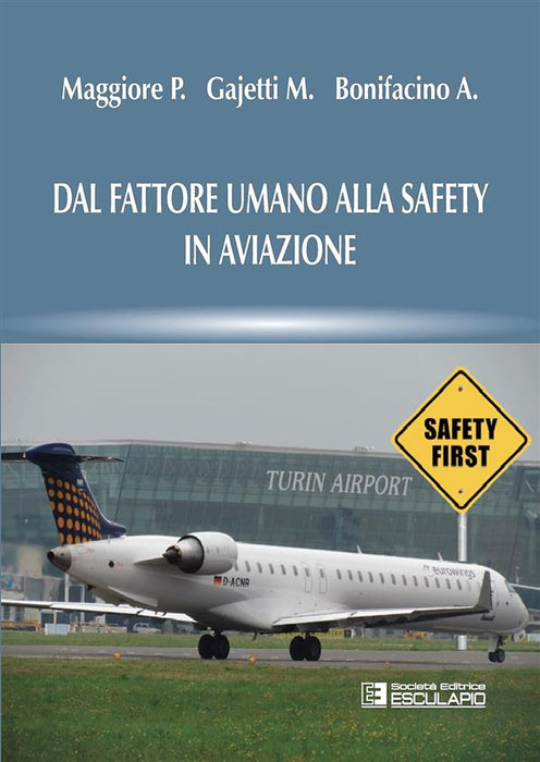 Dal fattore umano alla safety in aviazione