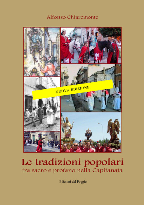 Le tradizioni popolari tra sacro e profano nella Capitanata