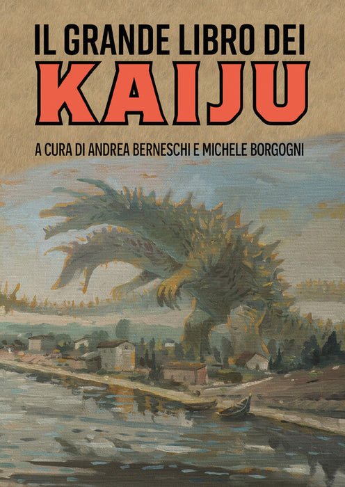 Il grande libro dei kaiju