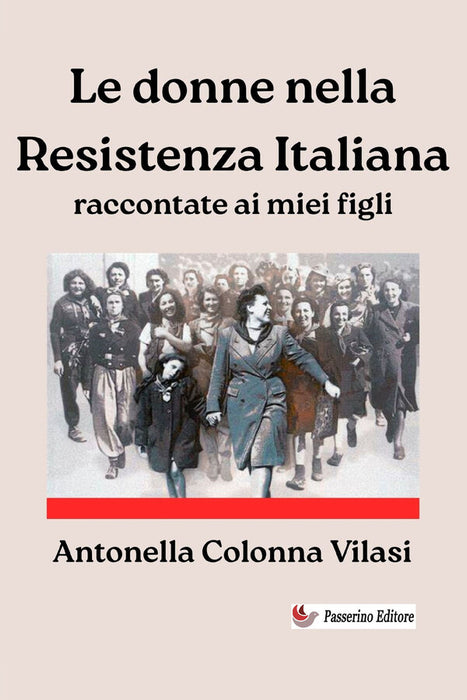 Le donne nella Resistenza Italiana