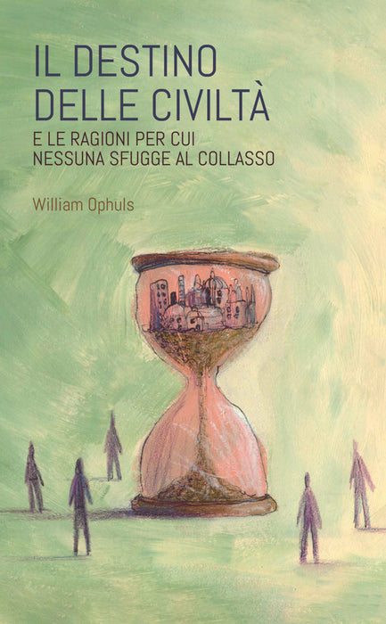 Il destino delle civiltà
