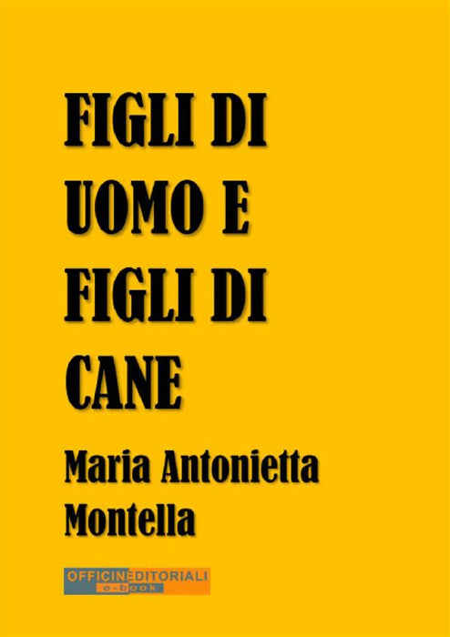 Figli di uomo e figli di cane