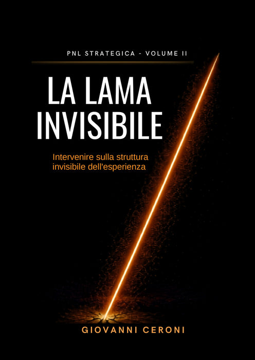 PNL Strategica Volume II - La Lama Invisibile