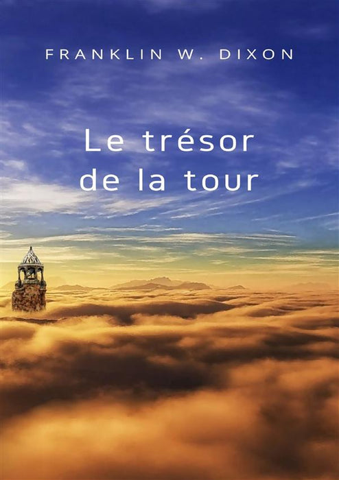 Le trésor de la tour (traduit)