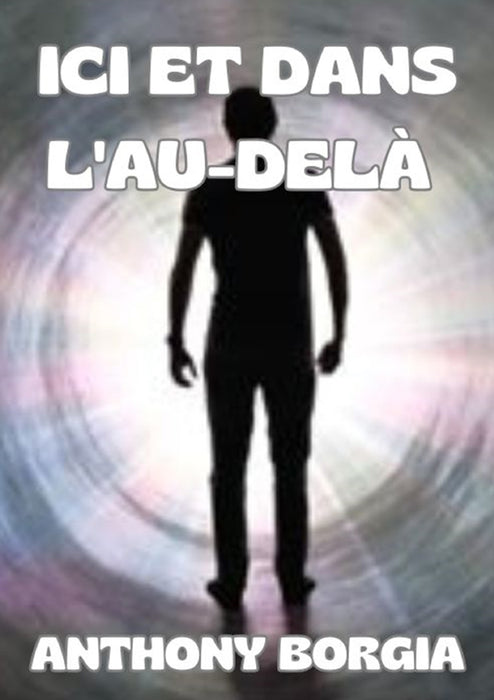 Ici et dans l'au-delà (traduit)