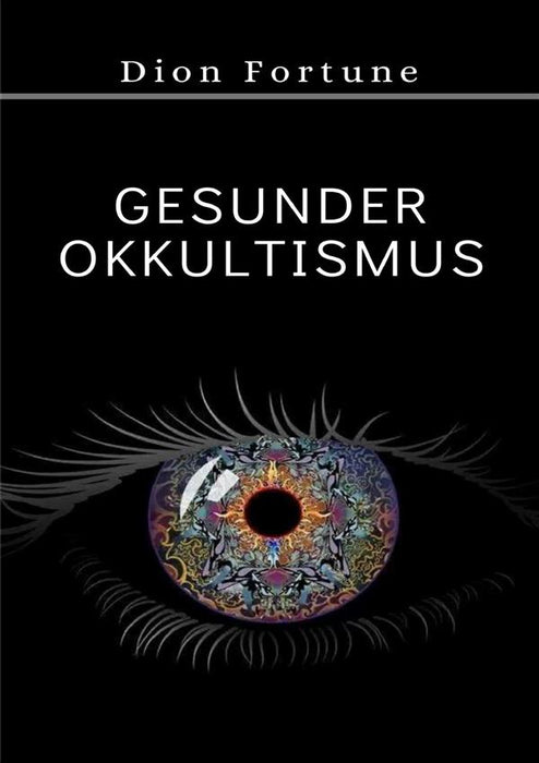 Gesunder Okkultismus (übersetzt)