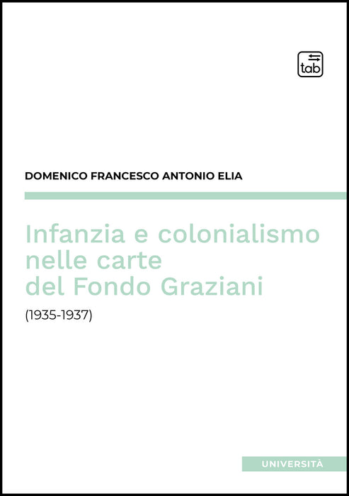 Infanzia e colonialismo nelle carte del Fondo Graziani