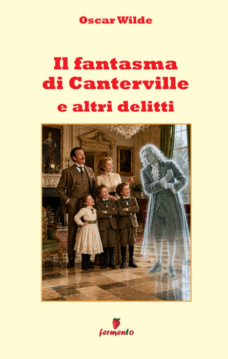 Il fantasma di Canterville e altri delitti