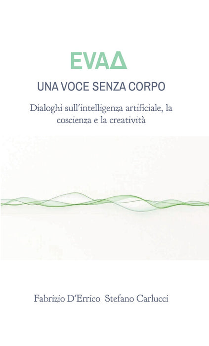EvaΔ - Una voce senza corpo