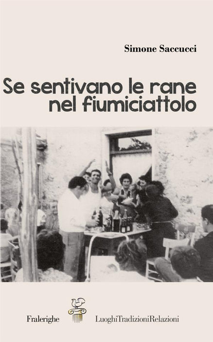 Se sentivano le rane nel fiumiciattolo