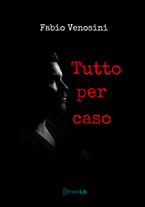 Tutto per caso