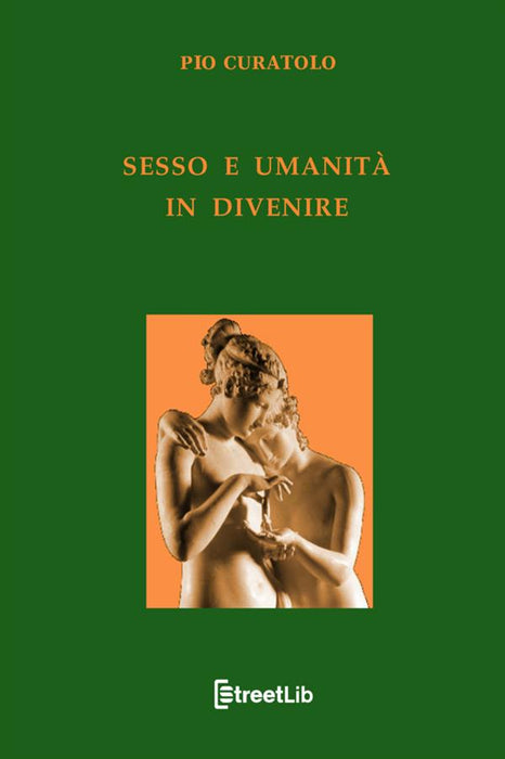 Sesso e Umanità in divenire