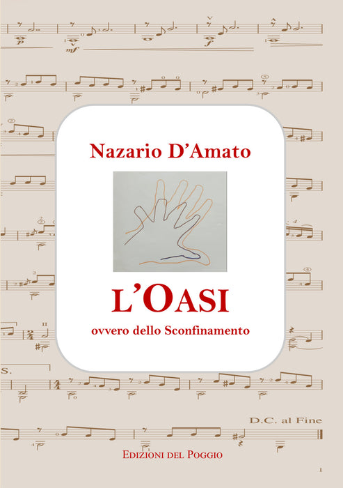 L’OASI ovvero dello Sconfinamento