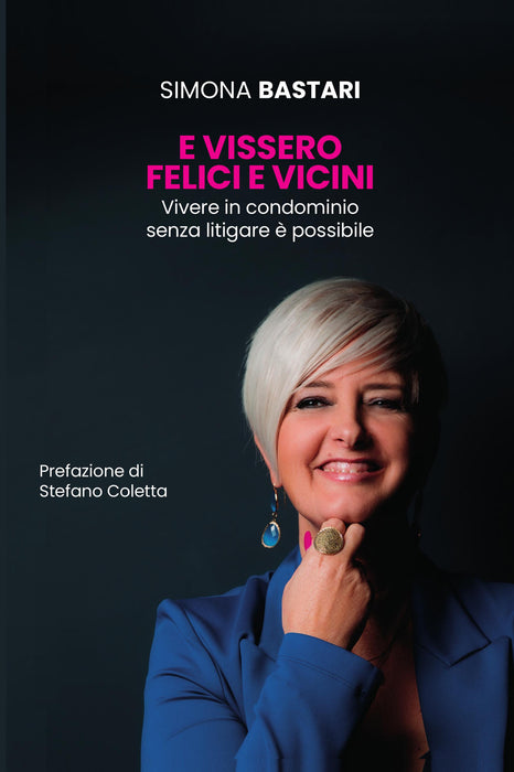 E vissero felici e vicini