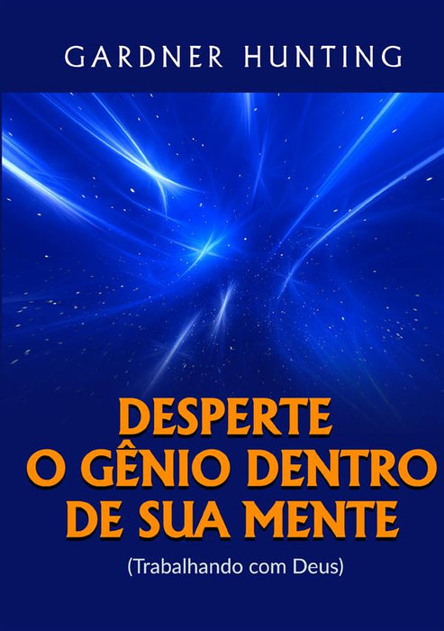 Desperte o Gênio dentro de sua Mente