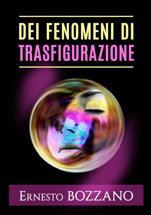 Dei fenomeni di Trasfigurazione