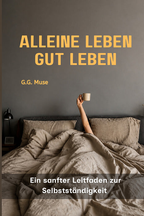 Alleine Leben Gut Leben