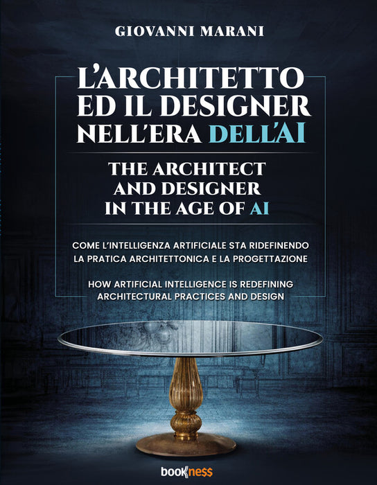 L’architetto ed il designer nell'era dell'ai The architect and designer in the age of ai