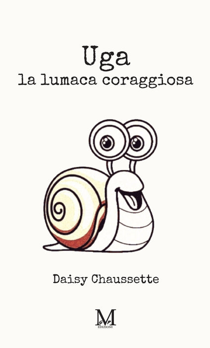 Uga, la lumaca coraggiosa