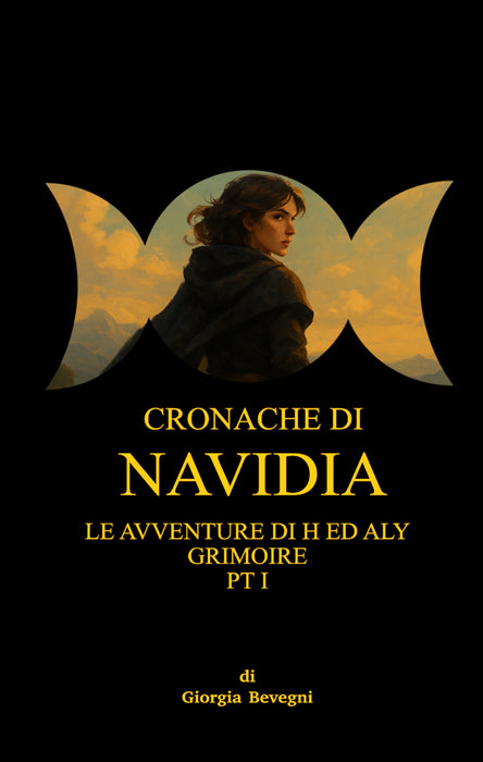 CRONACHE DI NAVIDIA: LE AVVENTURE DI H ED ALY