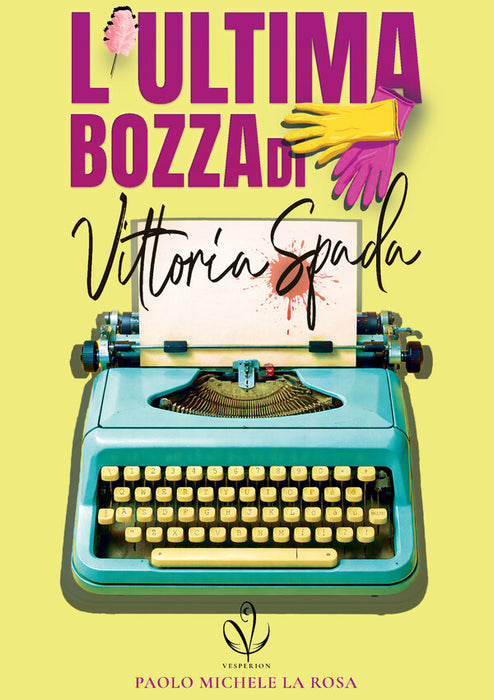 L'Ultima Bozza di Vittoria Spada