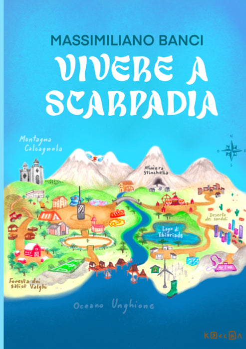 Vivere a Scarpadia