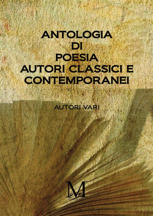 Antologia di Poesia Autori Classici e Contemporanei