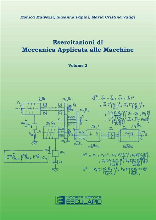 Esercitazioni di meccanica applicata alle macchine