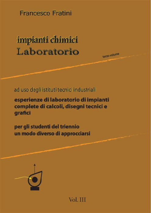 Impianti chimici laboratorio Vol.3zo