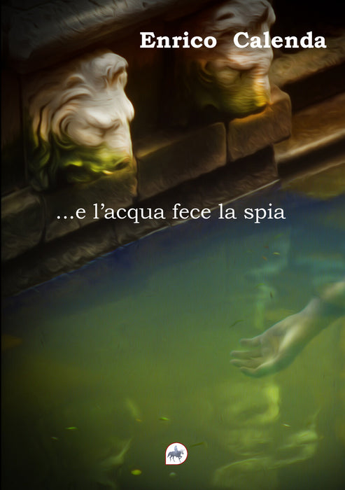 ...e l'acqua fece la spia