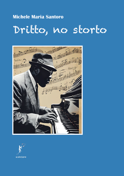 Dritto, no storto