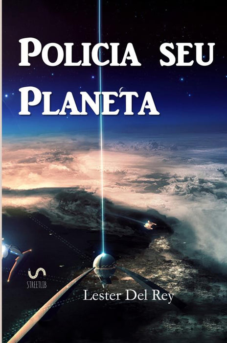 Policia seu Planeta - Police your Planet, Portuguese edition