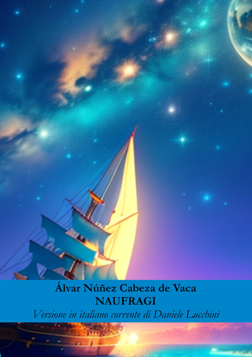 Naufragi. Versione in italiano corrente