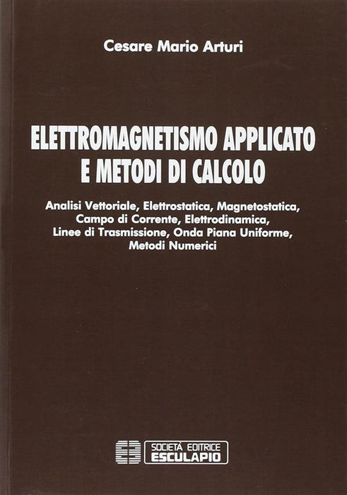 Elettromagnetismo applicato e metodi di calcolo