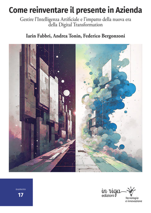 Come reinventare il presente in azienda