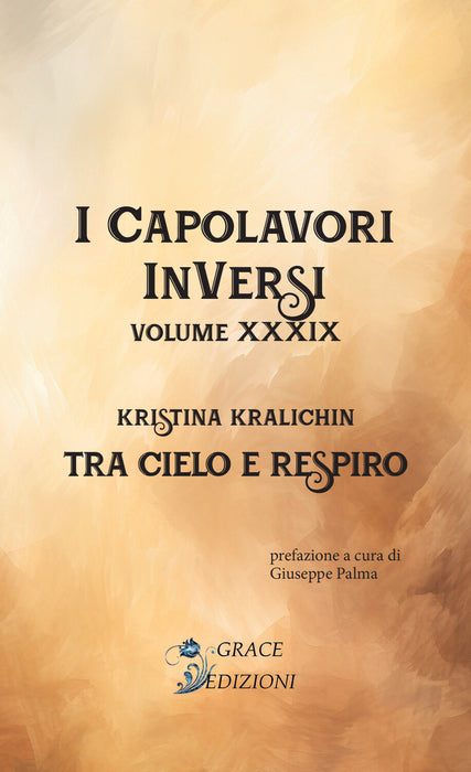 I Capolavori InVersi XXXIX: Tra cielo e respiro