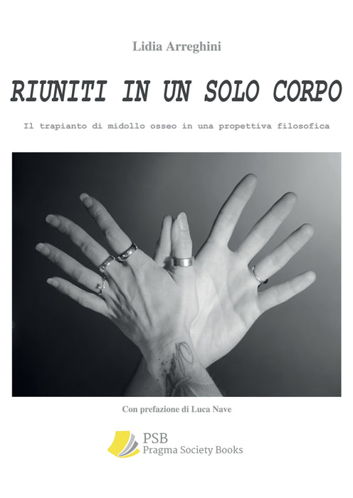 Riuniti in un solo corpo