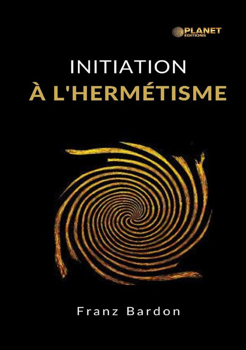 Initiation à l'hermétisme
