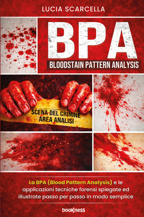 BPA (Bloodstain Pattern Analysis)