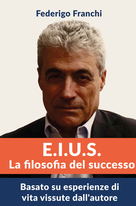 E.I.U.S. La filosofia del successo