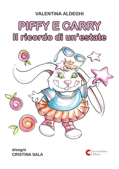 PIFFY E CARRY Il ricordo di un’estate
